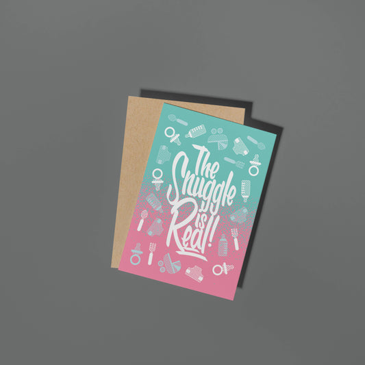 The Snuggle is Real Card