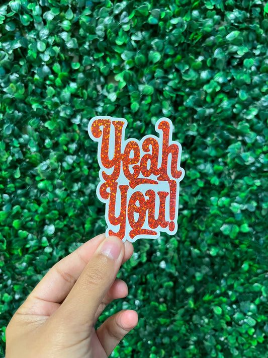 Yeah You Sticker