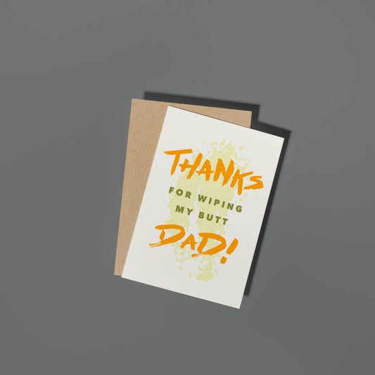Butt Wipe Dad Card