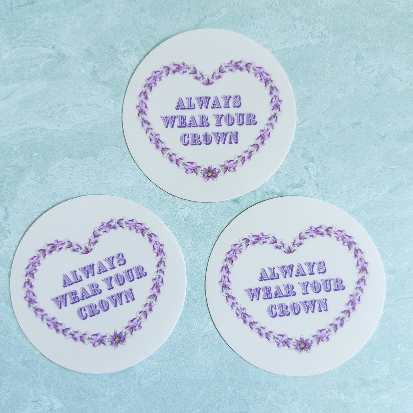 Wear Your Crown (Flower) - Medium Sticker