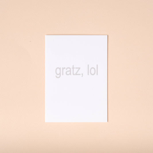 Gratz, lol Card