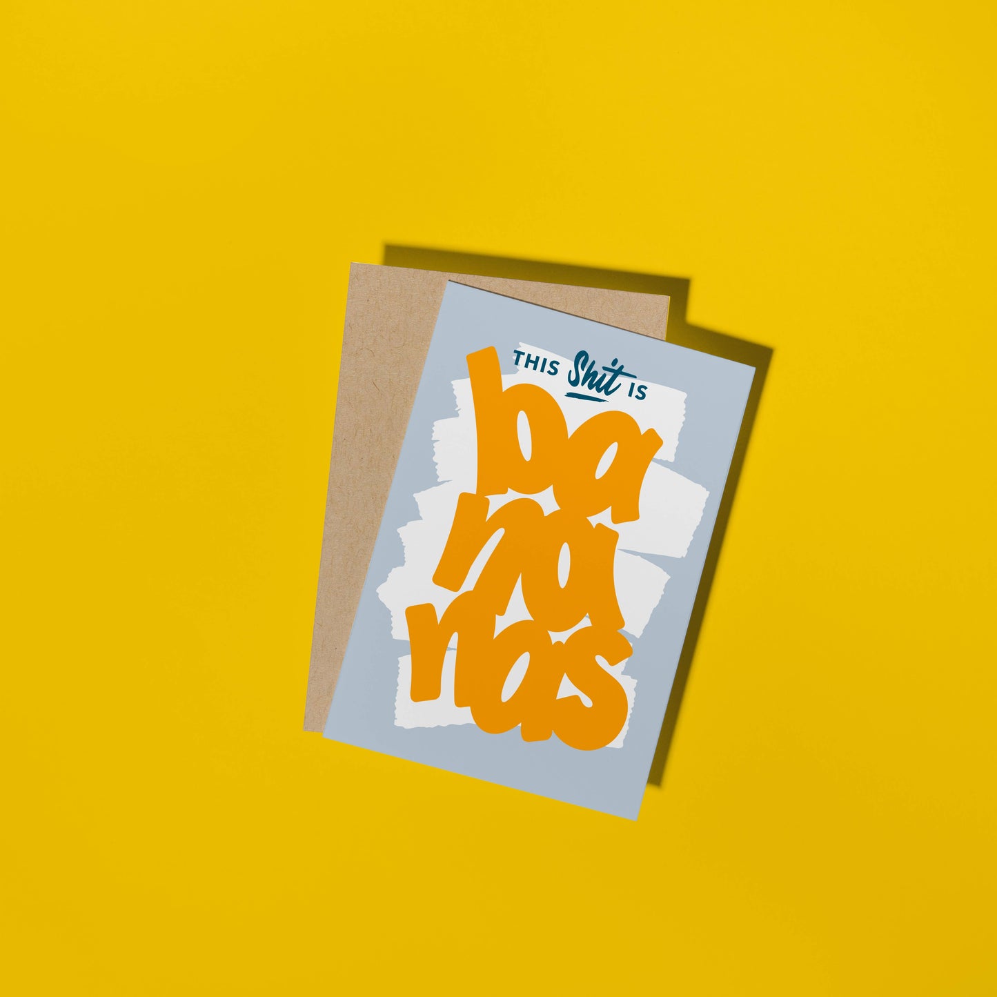 This Shit is Bananas Card